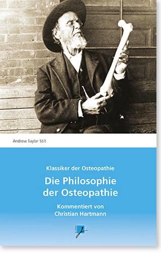Die Philosophie der Osteopathie