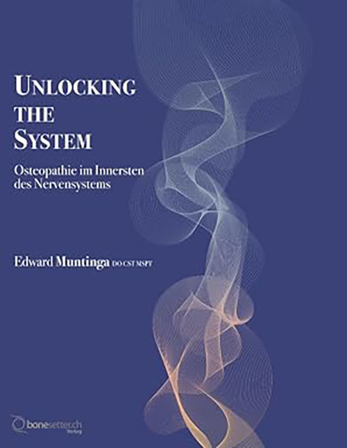 Unlocking the System: Osteopathie im Innersten des Nervensystems