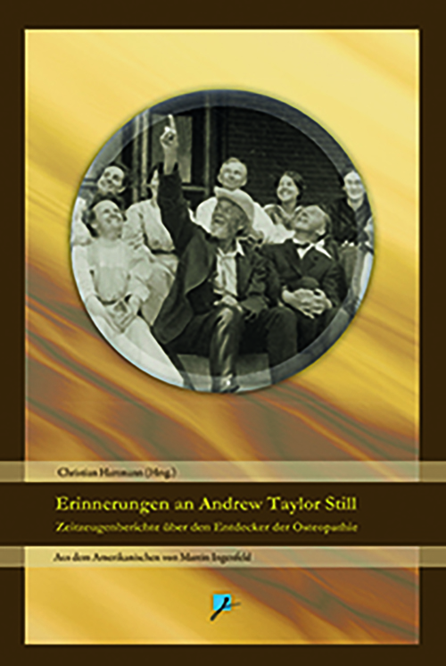 Erinnerungen an Andrew Taylor Still