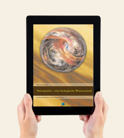 eBook: Osteopathie - eine biologische Wissenschaft eBook: Osteopathie - eine biologische Wissenschaft